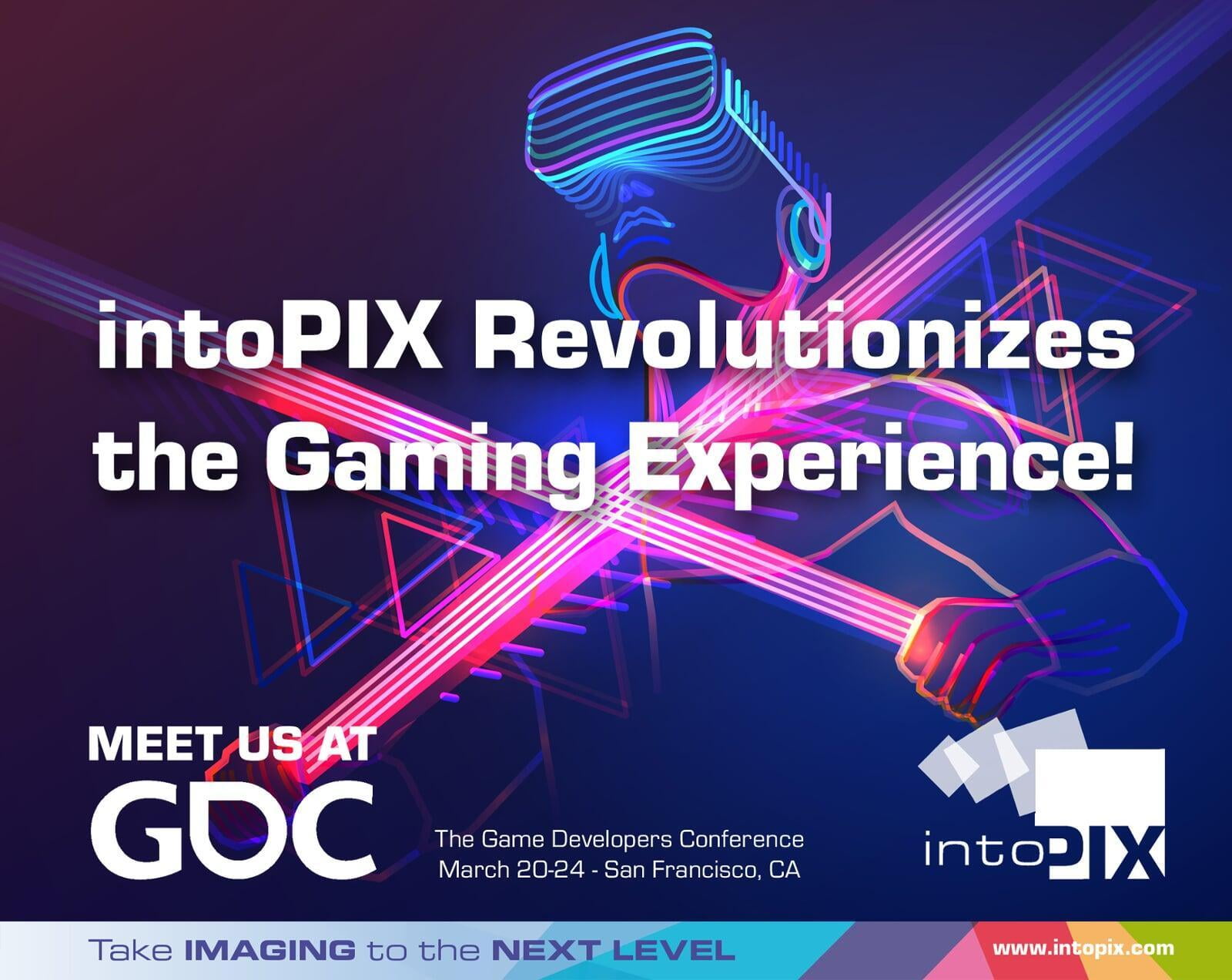 intoPIX 在2023年的GDC上彻底改变了游戏体验。  图像质量超越现实!